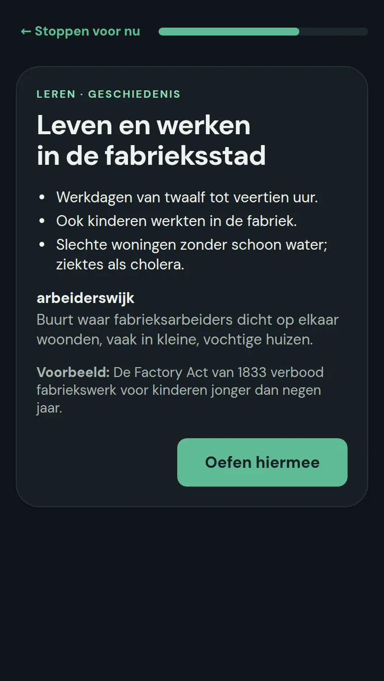 Uitleg bij Geschiedenis, Leven en werken in de fabrieksstad: drie kernpunten, het begrip arbeiderswijk, een voorbeeld en de knop Oefen hiermee.