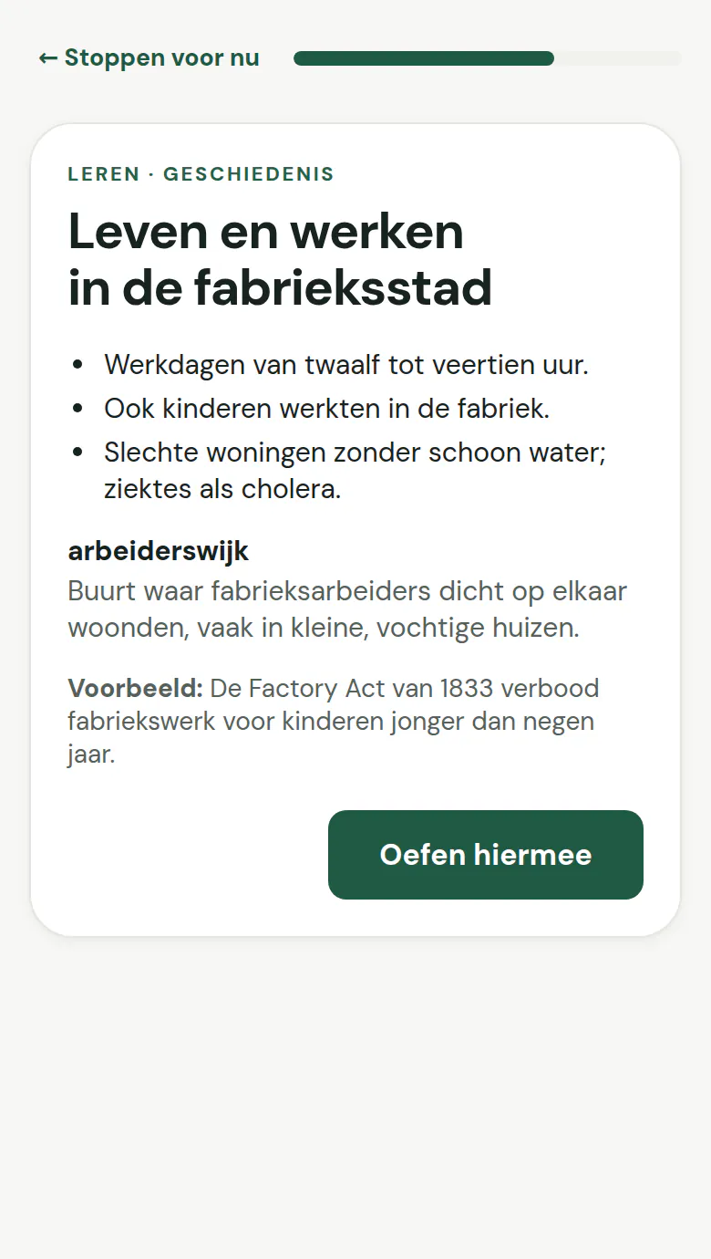 Uitleg bij Geschiedenis, Leven en werken in de fabrieksstad: drie kernpunten, het begrip arbeiderswijk, een voorbeeld en de knop Oefen hiermee.